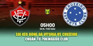 Soi Kèo Bóng Đá Vitoria Vs Cruzeiro Chuẩn Từ m88dkiu.com