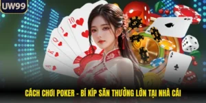 Cách Chơi Poker