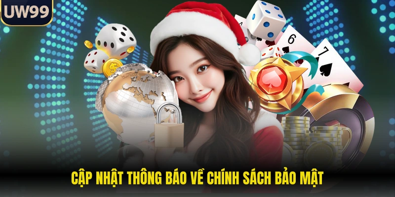 Cập nhật thông báo về chính sách bảo mật