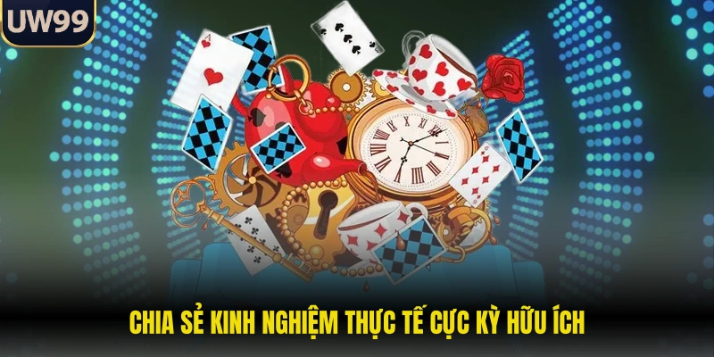 Chia sẻ kinh nghiệm thực tế cực kỳ hữu ích