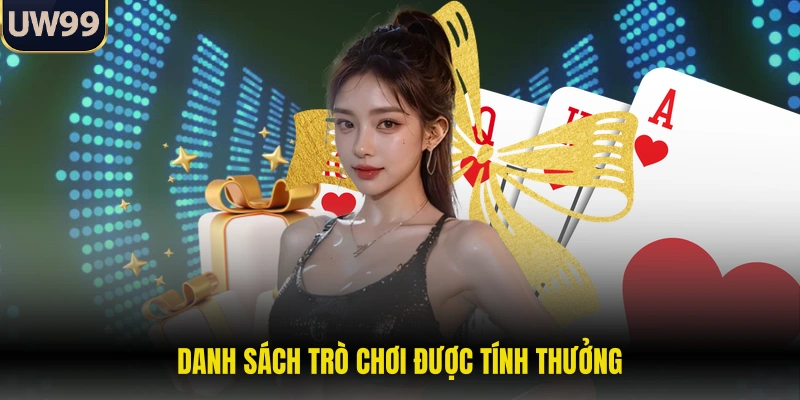 Danh sách trò chơi được tính thưởng