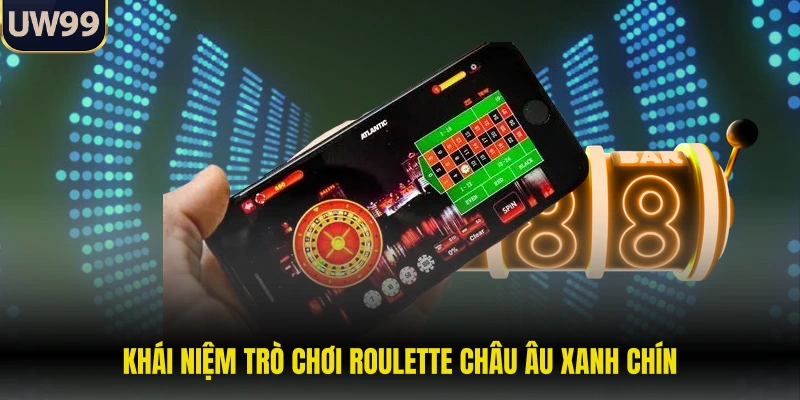 Khái niệm trò chơi Roulette châu Âu xanh chín