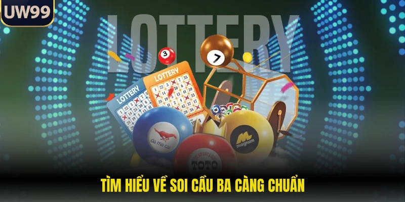 Tìm hiểu về soi cầu ba càng chuẩn