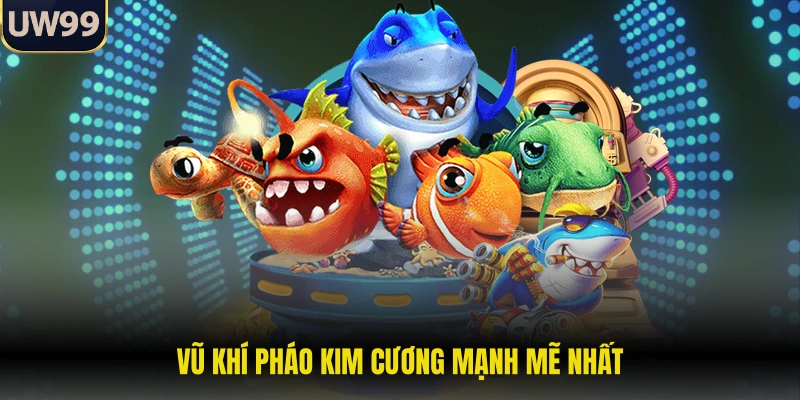 Vũ khí pháo kim cương mạnh mẽ nhất